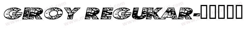 Giroy Regukar字体转换